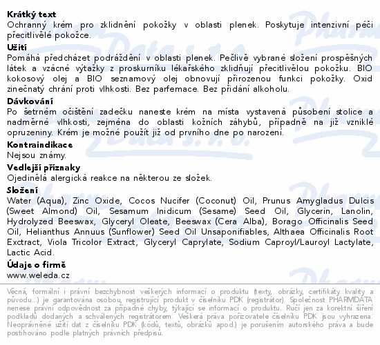 Ochranný krém pro zklidnění pokožky v oblasti plenek. Poskytuje intenzivní péči přecitlivělé pokožce.