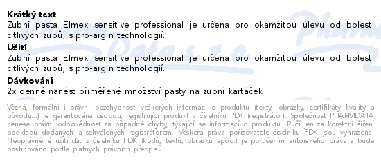 Zubní pasta Elmex sensitive professional je určena pro okamžitou úlevu od bolesti citlivých zubů, s pro-argin technologií.