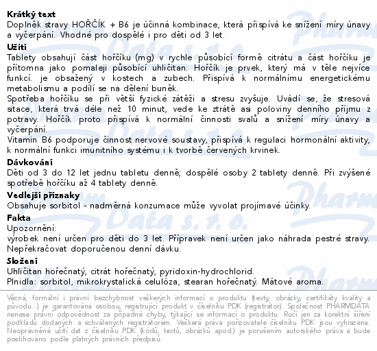 Doplněk stravy HOŘČÍK + B6 je účinná kombinace, která přispívá ke snížení míry únavy a vyčerpání. Vhodné pro dospělé i pro děti od 3 let.