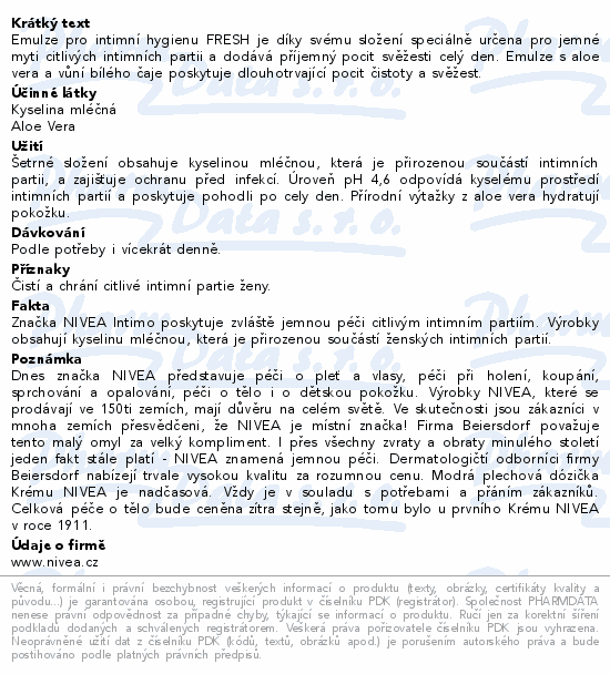 Emulze pro intimní hygienu FRESH je díky svému složení speciálně určena pro jemné myti citlivých intimních partii a dodává příjemný pocit svěžesti celý den. Emulze s aloe vera a vůní bílého čaje poskytuje dlouhotrvající pocit čistoty a svěžest.