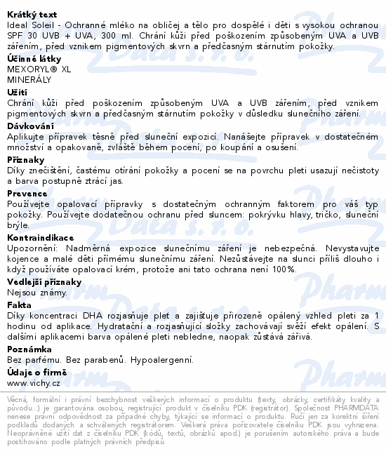 Ideal Soleil - Ochranné mléko na obličej a tělo pro dospělé i děti s vysokou ochranou SPF 30 UVB + UVA, 300 ml. Chrání kůži před poškozením způsobeným UVA a UVB zářením, před vznikem pigmentových skvrn a předčasným stárnutím pokožky.