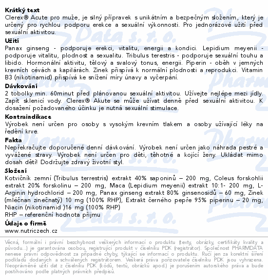 Clerex® Acute pro muže, je silný přípravek s unikátním a bezpečným složením, který je určený pro rychlou podporu erekce a sexuální výkonnosti. Pro jednorázové užití před sexuální aktivitou.