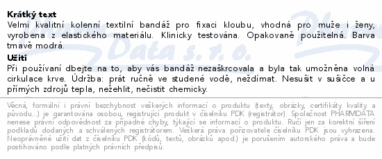 Velmi kvalitní kolenní textilní bandáž pro fixaci kloubu, vhodná pro muže i ženy, vyrobena z elastického materiálu. Klinicky testována. Opakovaně použitelná. Barva tmavě modrá.
