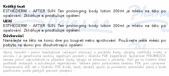 ESTHEDERM - AFTER SUN Tan prolonging body lotion 200ml je mléko na tělo po opalování. Zklidňuje a prodlužuje opálení.