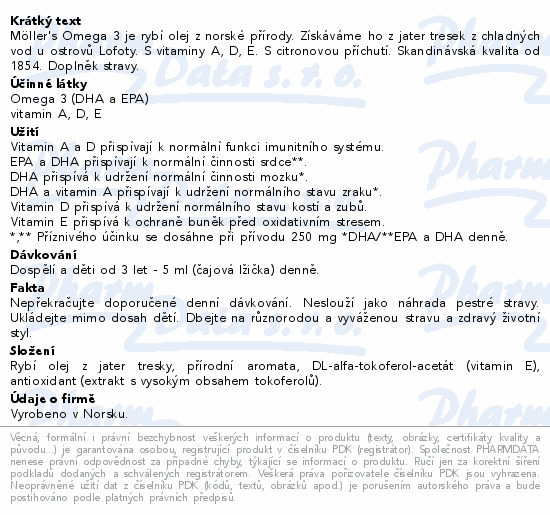 Möller's Omega 3 je rybí olej z norské přírody. Získáváme ho z jater tresek z chladných vod u ostrovů Lofoty. S vitaminy A, D, E. S citronovou příchutí. Skandinávská kvalita od 1854. Doplněk stravy.