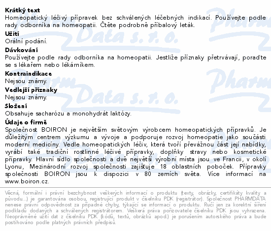 Homeopatický léčivý přípravek bez schválených léčebných indikací. Používejte podle rady odborníka na homeopatii. Čtěte pozorně příbalový leták.
