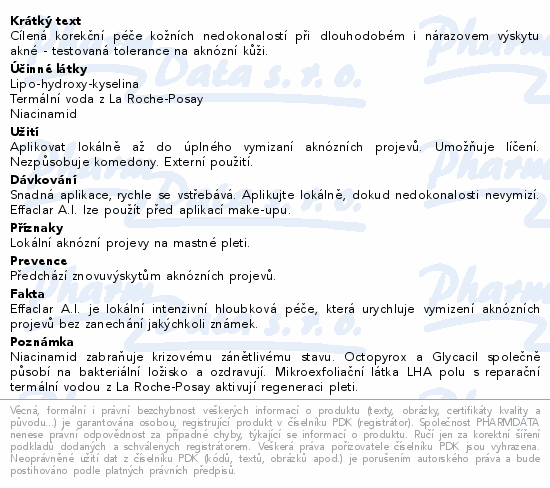 Cílená korekční péče kožních nedokonalostí při dlouhodobém i nárazovem výskytu akné - testovaná tolerance na aknózní kůži.