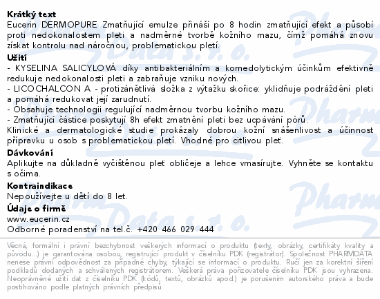 Eucerin DERMOPURE Zmatňující emulze přináší po 8 hodin zmatňující efekt a působí proti nedokonalostem pleti a nadměrné tvorbě kožního mazu, čímž pomáhá znovu získat kontrolu nad náročnou, problematickou pletí.