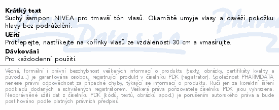 Suchý šampon NIVEA pro tmavší tón vlasů. Okamžitě umyje vlasy a osvěží pokožku hlavy bez podráždění.