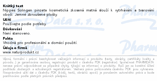 Nippes Solingen pinzeta kosmetická zkosená matná slouží k vytrhávání a tvarování obočí. Jemné zbroušené plošky.