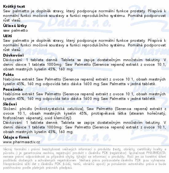 Saw palmetto je doplněk stravy, který podporuje normální funkce prostaty. Přispívá k normální funkci močové soustavy a funkci reprodukčního systému. Pomáhá podporovat růst vlasů.