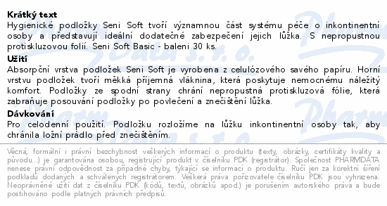 Hygienické podložky Seni Soft tvoří významnou část systému péče o inkontinentní osoby a představují ideální dodatečné zabezpečení jejich lůžka. S nepropustnou protiskluzovou folií. Seni Soft Basic - baleni 30 ks.