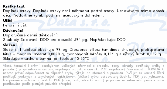 Doplněk stravy. Doplněk stravy není náhradou pestré stravy. Uchovávejte mimo dosah dětí. Produkt se vyrábí pod farmaceutickým dohledem.