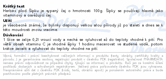 Herbex plod Šípku je sypaný čaj o hmotnosti 100g. Šípky se používají hlavně jako vitaminový a osvěžující čaj.