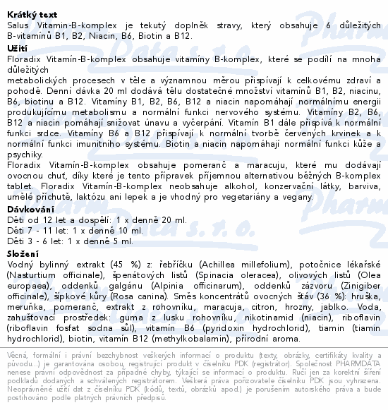 Salus Vitamin-B-komplex je tekutý doplněk stravy, který obsahuje 6 důležitých B-vitamínů B1, B2, Niacin, B6, Biotin a B12.
