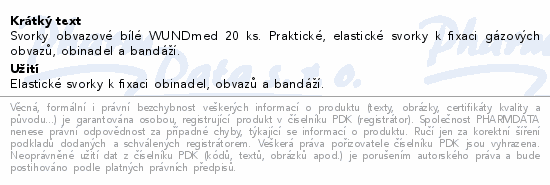 Svorky obvazové bílé WUNDmed 20 ks. Praktické, elastické svorky k fixaci gázových obvazů, obinadel a bandáží.