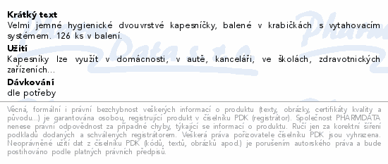 Velmi jemné hygienické dvouvrstvé kapesníčky, balené v krabičkách s vytahovacím systémem. 126 ks v balení.