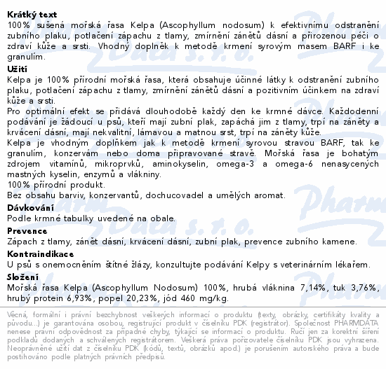 100% sušená mořská řasa Kelpa (Ascophyllum nodosum) k efektivnímu odstranění zubního plaku, potlačení zápachu z tlamy, zmírnění zánětů dásní a přirozenou péči o zdraví kůže a srsti. Vhodný doplněk k metodě krmení syrovým masem BARF i ke granulím.