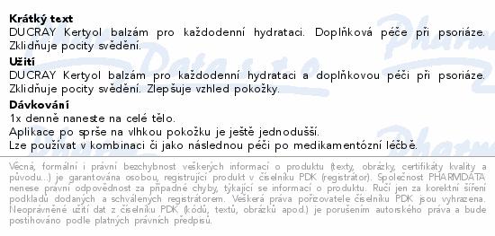 DUCRAY Kertyol balzám pro každodenní hydrataci. Doplňková péče při psoriáze. Zklidňuje pocity svědění.