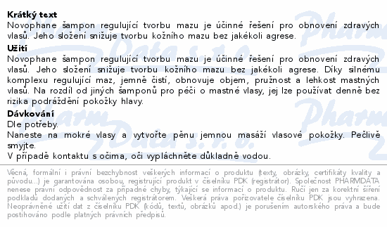Novophane šampon regulující tvorbu mazu je účinné řešení pro obnovení zdravých vlasů. Jeho složení snižuje tvorbu kožního mazu bez jakékoli agrese.