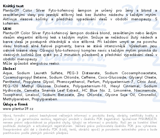 Plantur39 Color Silver Fyto-kofeinový šampon je určený pro ženy s blond a zesvětlenými vlasy pro jasnější stříbrný lesk bez žlutého nádechu s každým mytím. Aktivuje vlasové kořínky a předchází vypadávání vlasů v období menopauzy. S kofeinem.