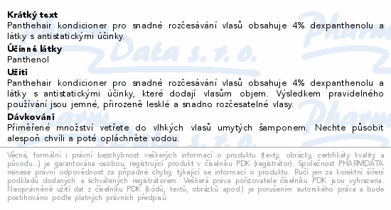 Panthehair kondicioner pro snadné rozčesávání vlasů obsahuje 4% dexpanthenolu a látky s antistatickými účinky.