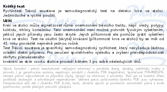 Rychlotest Trávicí soustava je samodiagnostický test na detekci krve ve stolici. Jednoduché a rychlé použití.