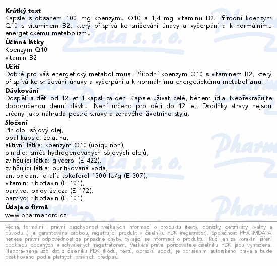 Kapsle s obsahem 100 mg koenzymu Q10 a 1,4 mg vitaminu B2. Přírodní koenzym Q10 s vitaminem B2, který přispívá ke snižování únavy a vyčerpání a k normálnímu energetickému metabolizmu.
