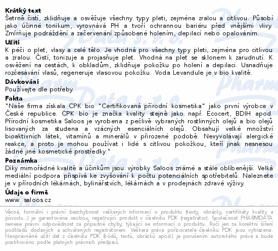 Šetrně čistí, zklidňuje a osvěžuje všechny typy pleti, zejména zralou a citlivou. Působí jako účinné tonikum, vyrovnává PH a tvoří ochrannou bariéru před vnějšími vlivy. Zmírňuje podráždění a začervenání způsobené holením, depilací nebo opalováním.