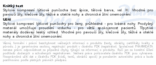 Stylová kompresní lýtková punčocha bez špice, tělová barva, vel. III. Vhodné pro pavoučí žíly, křečové žíly, těžké a oteklé nohy a chronické žilní onemocnění.