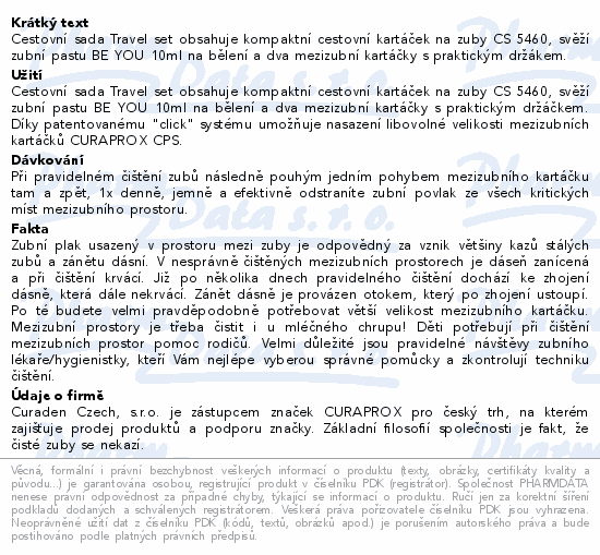 Cestovní sada Travel set obsahuje kompaktní cestovní kartáček na zuby CS 5460, svěží zubní pastu BE YOU 10ml na bělení a dva mezizubní kartáčky s praktickým držákem.