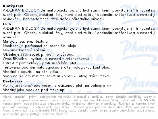 A-DERMA BIOLOGY Dermatologický výživný hydratační krém poskytuje 24 h hydrataci suché pleti. Obsahuje aktivní látky, které pleti zajišťují optimální snášenlivost a navrací jí rovnováhu. Bez parfemace. 99% složek přírodního původu.