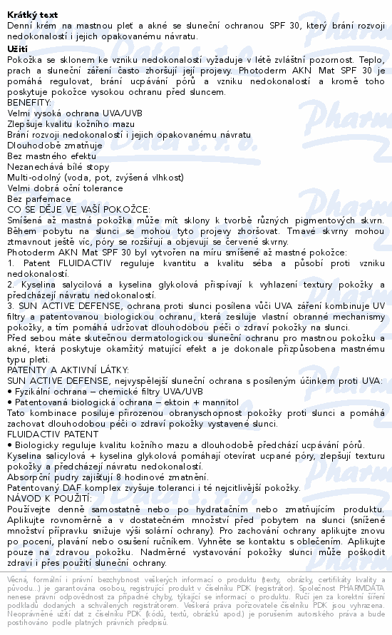 Denní krém na mastnou pleť a akné se sluneční ochranou SPF 30, který brání rozvoji nedokonalostí i jejich opakovanému návratu.