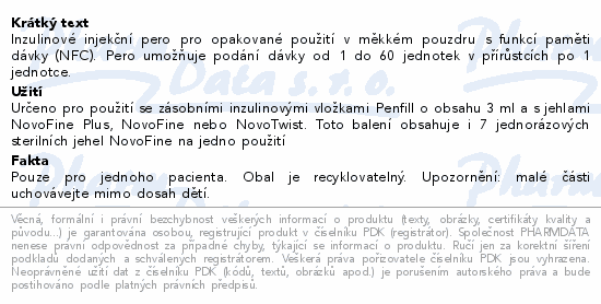 Inzulinové injekční pero pro opakované použití v měkkém pouzdru s funkcí paměti dávky (NFC). Pero umožňuje podání dávky od 1 do 60 jednotek v přírůstcích po 1 jednotce.