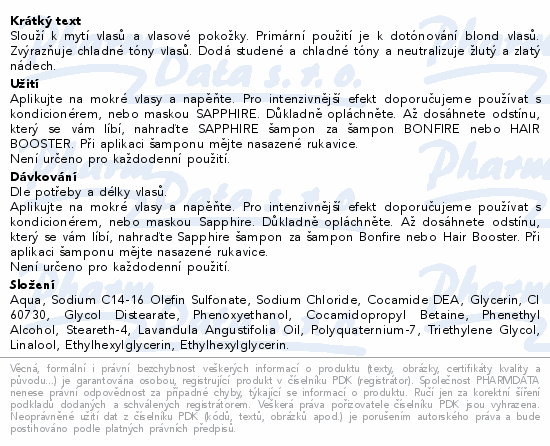 Slouží k mytí vlasů a vlasové pokožky. Primární použití je k dotónování blond vlasů. Zvýrazňuje chladné tóny vlasů. Dodá studené a chladné tóny a neutralizuje žlutý a zlatý nádech.