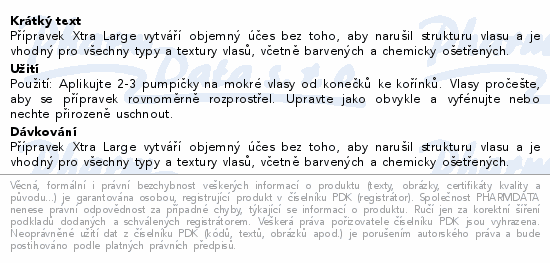 Přípravek Xtra Large vytváří objemný účes bez toho, aby narušil strukturu vlasu a je vhodný pro všechny typy a textury vlasů, včetně barvených a chemicky ošetřených.