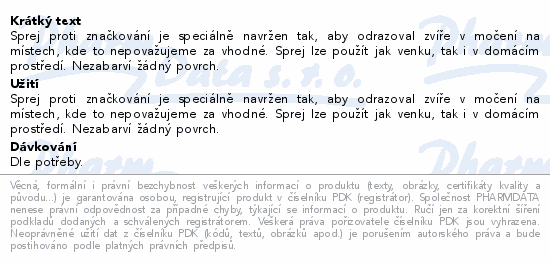 Sprej proti značkování je speciálně navržen tak, aby odrazoval zvíře v močení na místech, kde to nepovažujeme za vhodné. Sprej lze použít jak venku, tak i v domácím prostředí. Nezabarví žádný povrch.