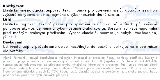 Elastická kinesiologická tejpovací textilní páska pro zpevnění svalů, kloubů a šlach při zvýšené pohybové aktivitě, zejména u výkonnostních druhů sportu.