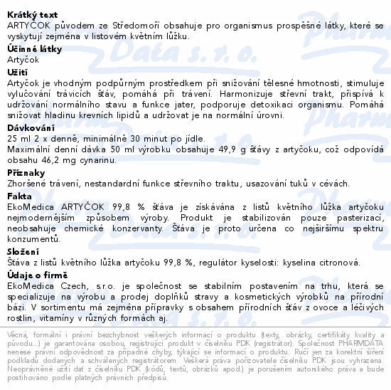 ARTYČOK původem ze Středomoří obsahuje pro organismus prospěšné látky, které se vyskytují zejména v listovém květním lůžku.