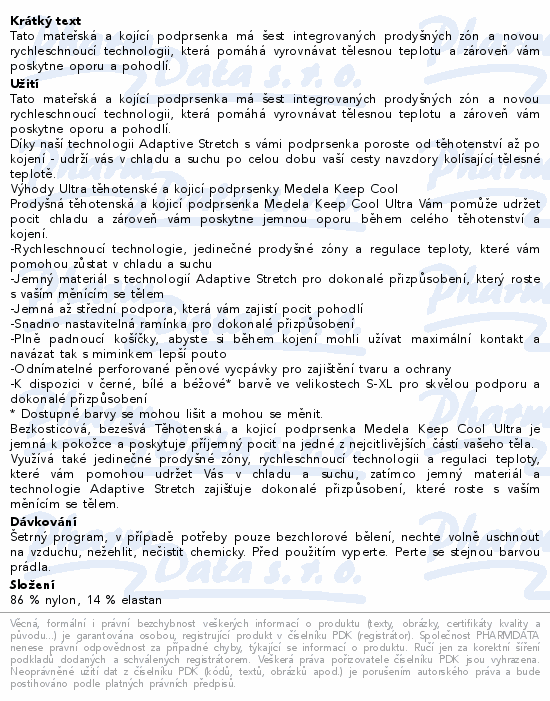 Tato mateřská a kojící podprsenka má šest integrovaných prodyšných zón a novou rychleschnoucí technologii, která pomáhá vyrovnávat tělesnou teplotu a zároveň vám poskytne oporu a pohodlí.