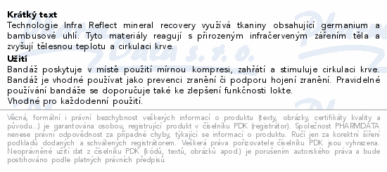 Technologie Infra Reflect mineral recovery  využívá tkaniny obsahující germanium a bambusové uhlí. Tyto materiály reagují s přirozeným infračerveným zářením těla a zvyšují tělesnou teplotu a cirkulaci krve.