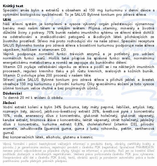Speciální směs bylin a extraktů s obsahem až 150 mg kurkuminu v denní dávce s optimální biologickou využitelností. To je SALUS Bylinné tonikum pro zdravá střeva.