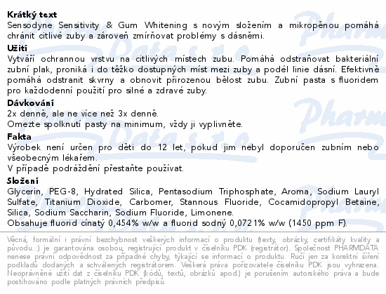 Sensodyne Sensitivity & Gum Whitening s novým složením a mikropěnou pomáhá chránit citlivé zuby a zároveň zmírňovat problémy s dásněmi.