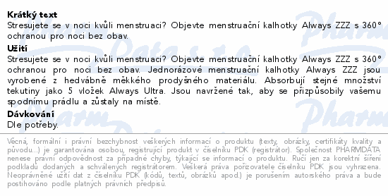 Stresujete se v noci kvůli menstruaci? Objevte menstruační kalhotky Always ZZZ s 360° ochranou pro noci bez obav.