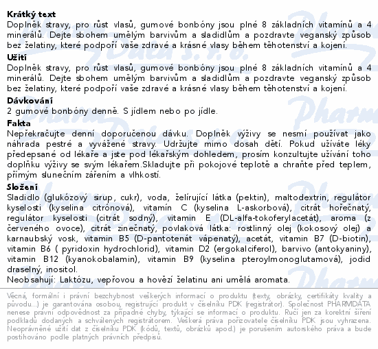 Doplněk stravy, pro růst vlasů, gumové bonbóny jsou plné 8 základních vitamínů a 4 minerálů. Dejte sbohem umělým barvivům a sladidlům a pozdravte veganský způsob bez želatiny, které podpoří vaše zdravé a krásné vlasy během těhotenství a kojení.