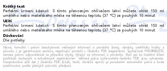 Perfektní krmení kdekoli: S tímto přenosným ohřívačem lahví můžete ohřát 150 ml umělého nebo mateřského mléka na tělesnou teplotu (37 °C) za pouhých 10 minut.