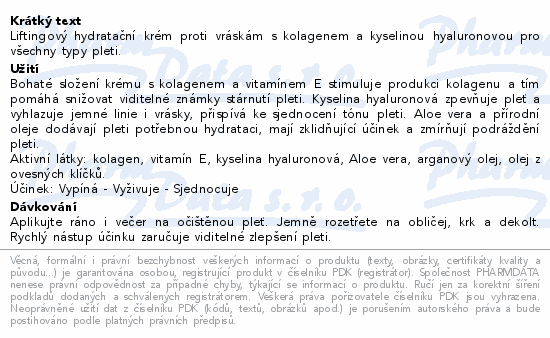 Liftingový hydratační krém proti vráskám s kolagenem a kyselinou hyaluronovou pro všechny typy pleti.