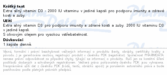 Extra silný vitamin D3 - 2000 IU vitaminu v jediné kapsli pro podporu imunity a zdravé kosti a zuby.
