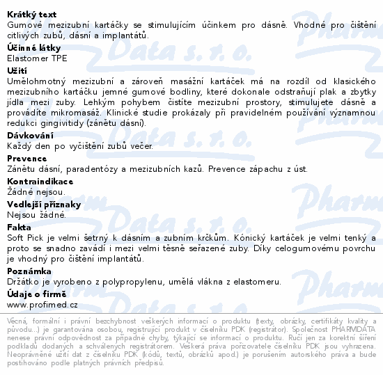 Gumové mezizubní kartáčky se stimulujícím účinkem pro dásně. Vhodné pro čištění citlivých zubů, dásní a implantátů.