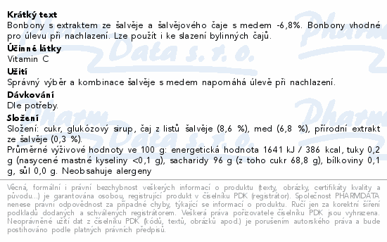 Bonbony s extraktem ze šalvěje a šalvějového čaje s medem -6,8%. Bonbony vhodné pro úlevu při nachlazení. Lze použít i ke slazení bylinných čajů.